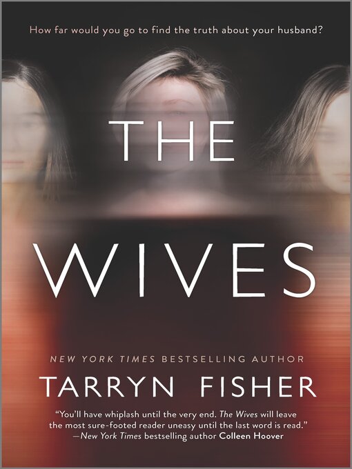 Tarryn Fisher创作的The Wives作品的详细信息 - 可供借阅